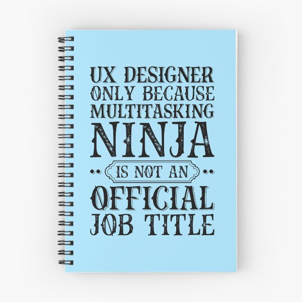 Item preview, UX Designer  Only Because Funny designed and sold by kamrankhan.