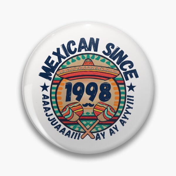 Item preview, MEXICAN SINCE 1998 designed and sold by RuralGlamour.