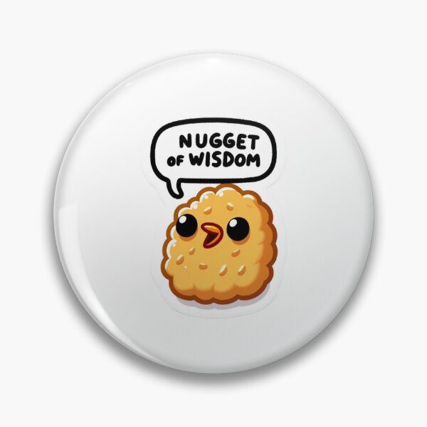 Artikelvorschau, Nugget der Weisheit Chicken Nugget entworfen und verkauft von BrinaandPops.