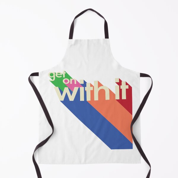 Item preview, Get on with it designed and sold by Antony-Perring.