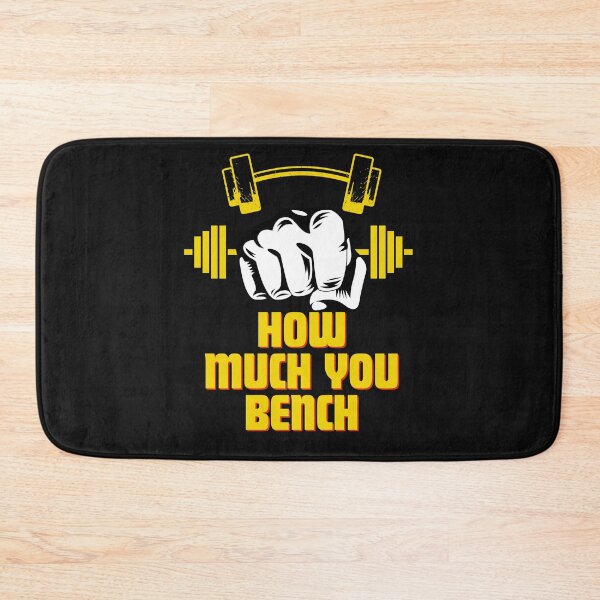 Item preview, How Much You Bench designed and sold by Baldazar.