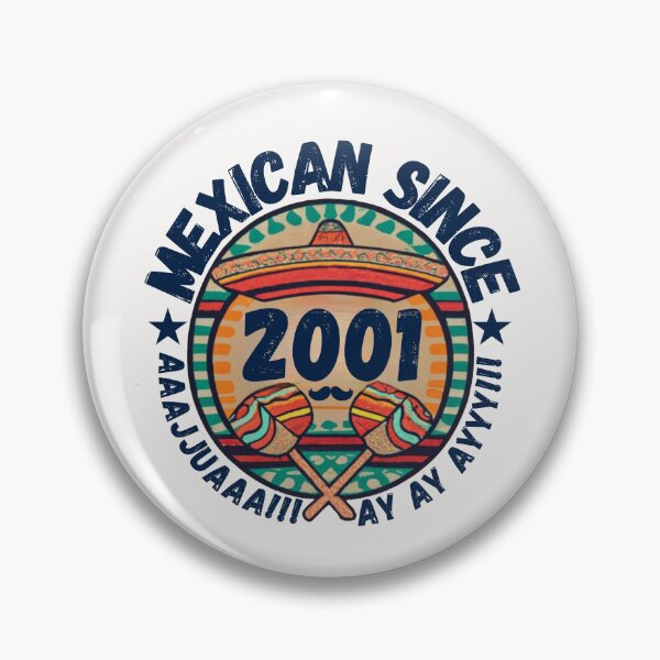 Item preview, MEXICAN SINCE 2001 designed and sold by RuralGlamour.