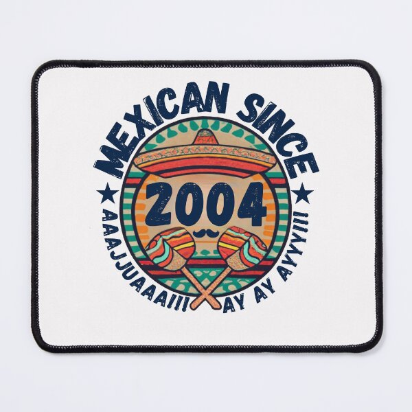 Item preview, MEXICAN SINCE 2004 designed and sold by RuralGlamour.