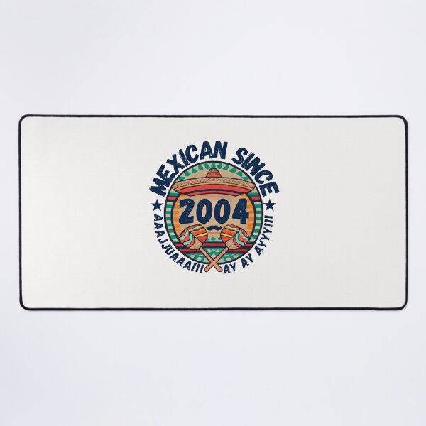 Item preview, MEXICAN SINCE 2004 designed and sold by RuralGlamour.