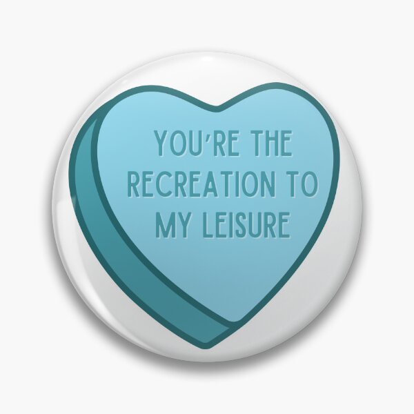 Item preview, Candy Heart: You're the Recreation to My Leisure designed and sold by RecTherapyAndMore.