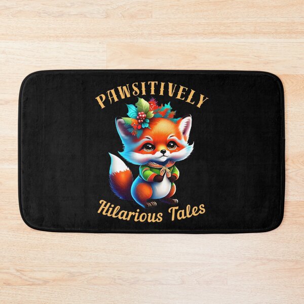 Item preview, Pawsitively Hilarious Tales. fox saying designed and sold by FoxVibes.