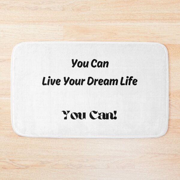 Item preview, You Can Live Your Dream Life! designed and sold by ShaunSandhu.