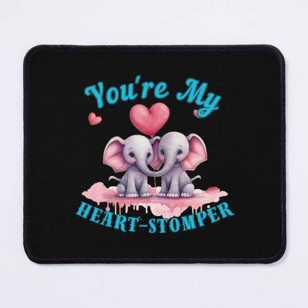 Item preview, You're My Heart-Stomper. adorable elephant designed and sold by ElephantVibes.