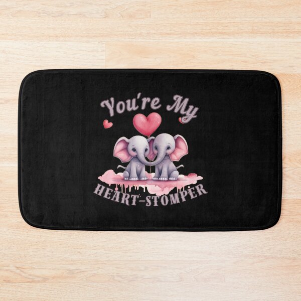 Item preview, You're My Heart-Stomper. elephant quote designed and sold by ElephantVibes.