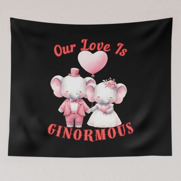 Item preview, Our Love Is Ginormous. colorful elephant designed and sold by ElephantVibes.