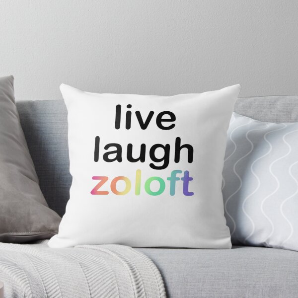 Item preview, Live Laugh Zoloft designed and sold by amateurletters.