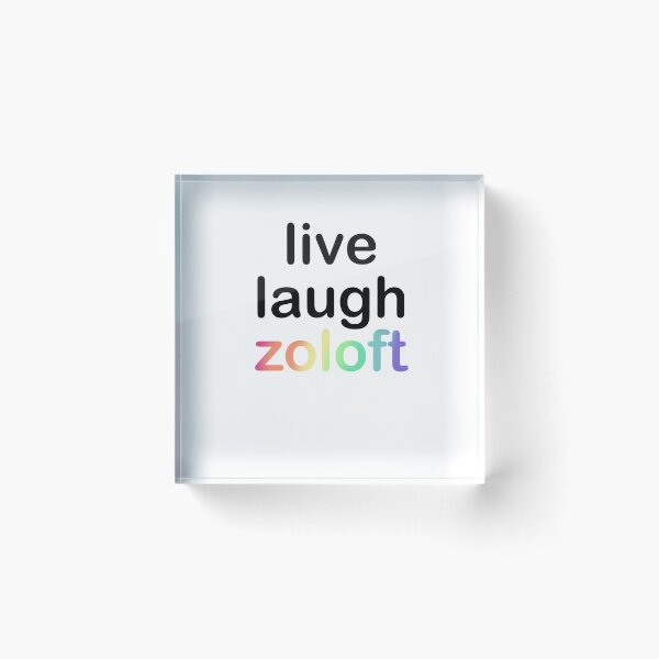 Item preview, Live Laugh Zoloft designed and sold by amateurletters.