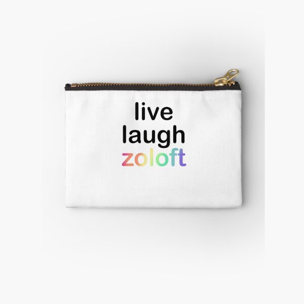 Item preview, Live Laugh Zoloft designed and sold by amateurletters.