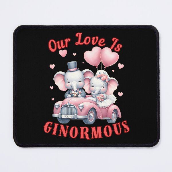 Item preview, Our Love Is Ginormous. happy elephant designed and sold by ElephantVibes.