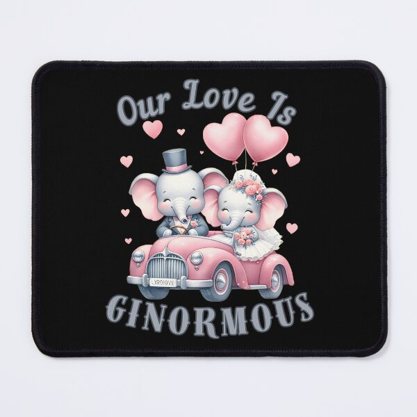 Item preview, Our Love Is Ginormous. elephant quote designed and sold by ElephantVibes.