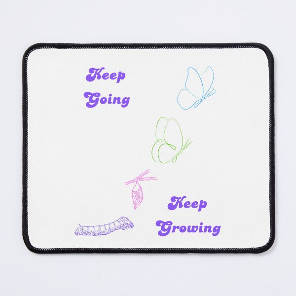 Item preview, Keep Going Keep Growing - Butterfly Growth - White designed and sold by MadeByJadex.