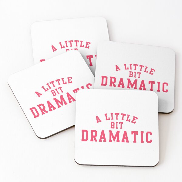 Item preview, A Little Bit Dramatic designed and sold by TwoLosers.