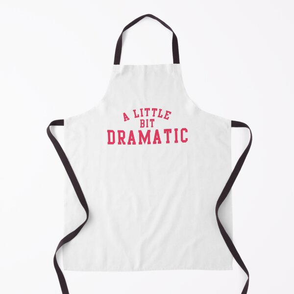 Item preview, A Little Bit Dramatic designed and sold by TwoLosers.