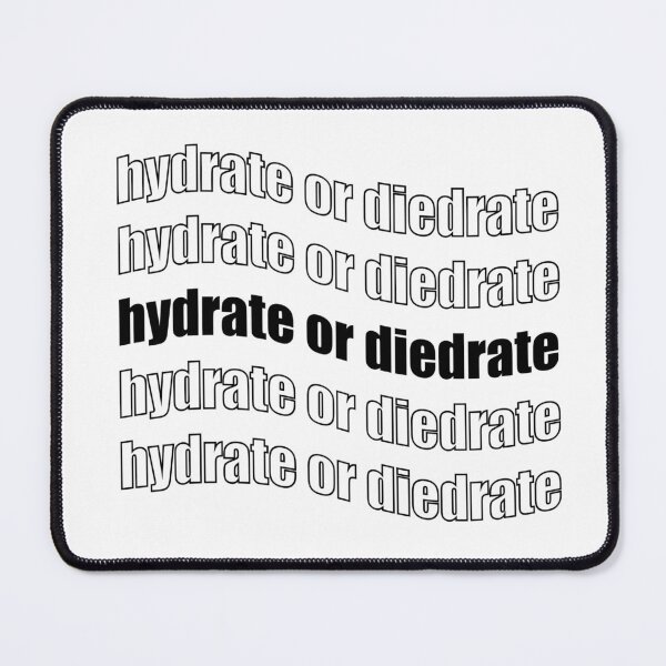Item preview, Hydrate or diedrate designed and sold by amateurletters.