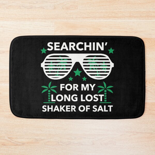 Item preview, Funny Searching For My Long Lost Shaker Of Salt Shaker designed and sold by Sukhumpan.