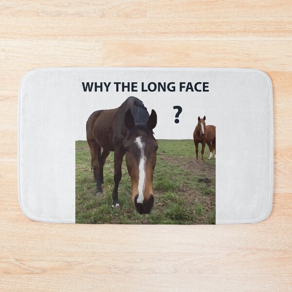Item preview, Why The Long Face? - Funny Horse designed and sold by Lakeric Cityscapes.