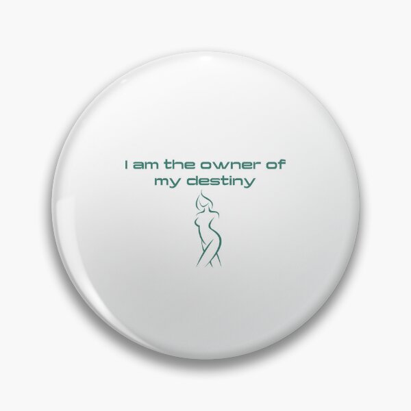 Item preview, I am the owner of my destiny designed and sold by POOF-.