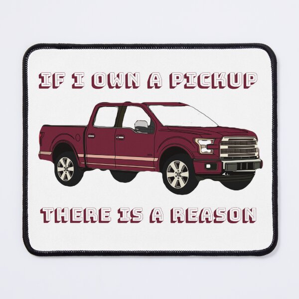 Item preview, If I own a pickup there is a reason designed and sold by NathBros.