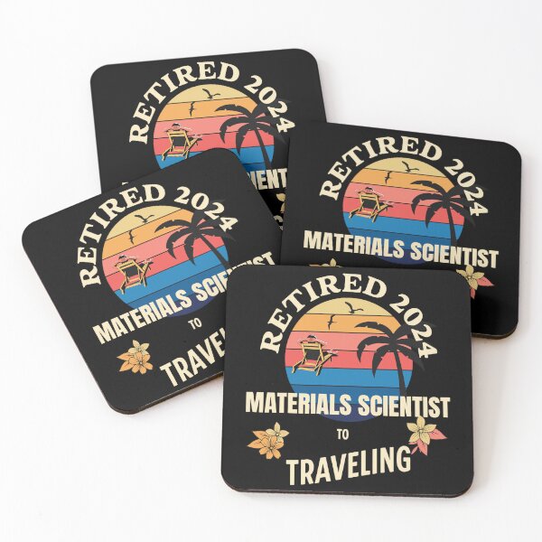 Item preview, Retired Materials Scientist 2024. Tropical Sunset Retirement Vibes Design designed and sold by johnharry3.