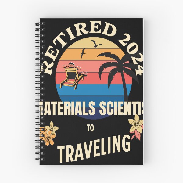 Item preview, Retired Materials Scientist 2024. Tropical Sunset Retirement Vibes Design designed and sold by johnharry3.