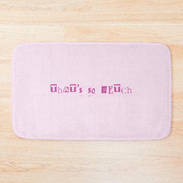 Item preview, That’s so Fetch!! designed and sold by Lizgzalez.