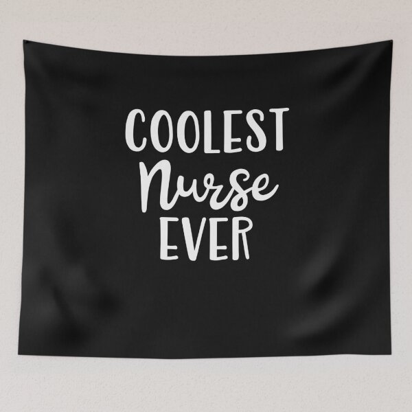 Item preview, Coolest Nurse Ever designed and sold by Peter Stawicki.