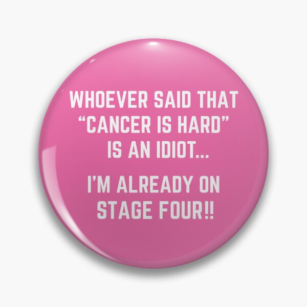 Item preview, Funny Stage Four Breast Cancer Joke designed and sold by Nada18.