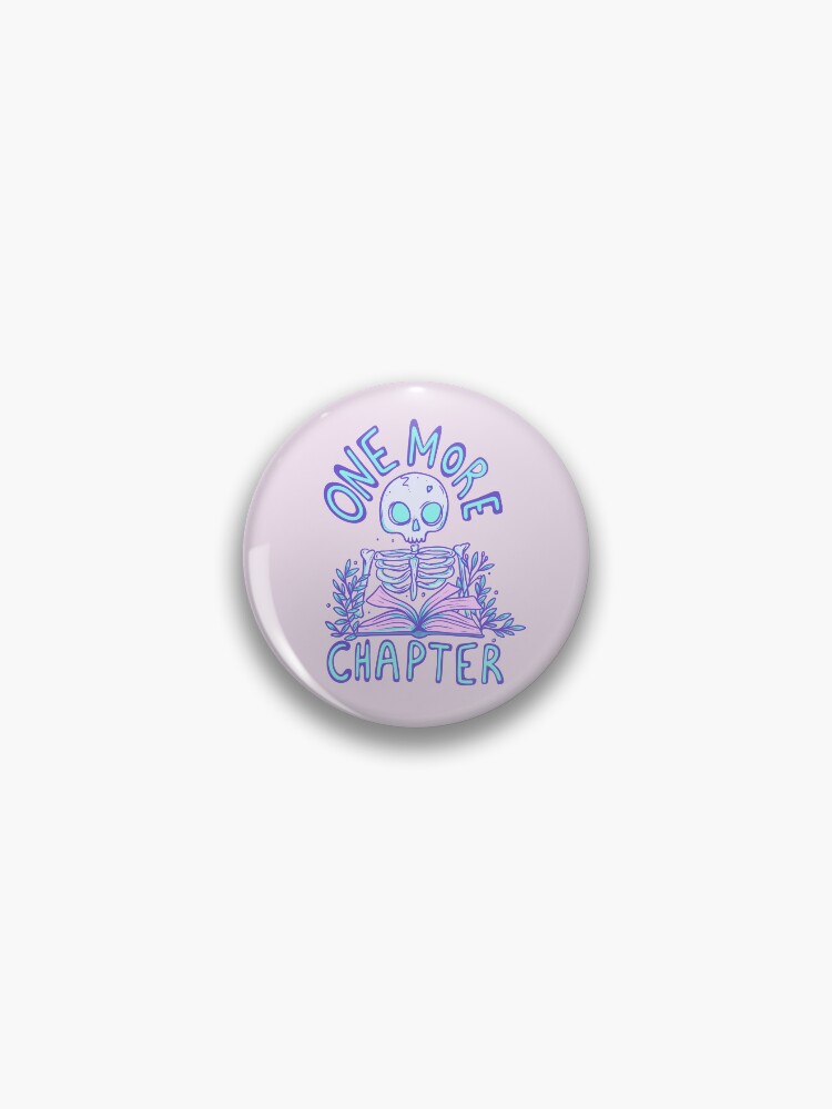 Thumbnail 1 of 3, Pin, One more chapter designed and sold by jess1586.
