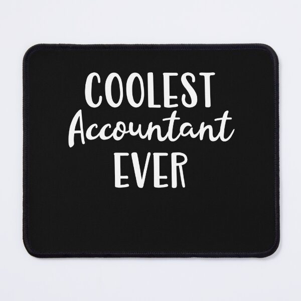 Item preview, Coolest Accountant Ever designed and sold by Peter Stawicki.