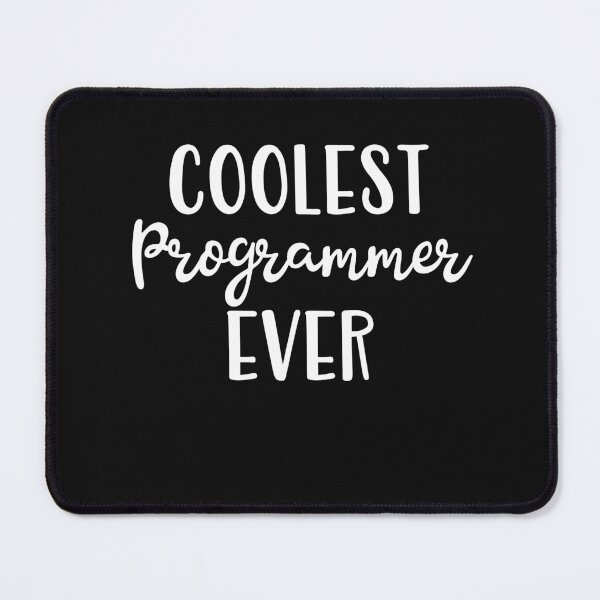 Item preview, Coolest Programmer Ever designed and sold by Peter Stawicki.