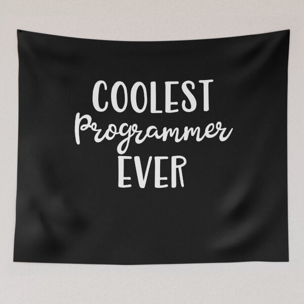 Item preview, Coolest Programmer Ever designed and sold by Peter Stawicki.