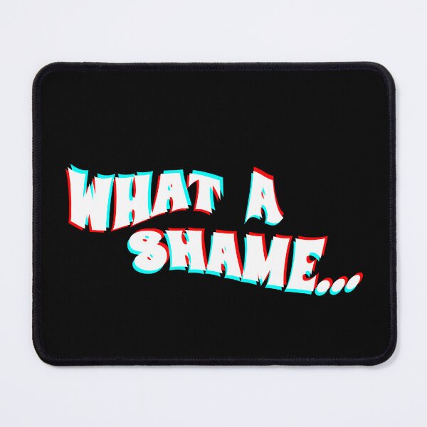 Item preview, What A Shame designed and sold by TwoLosers.
