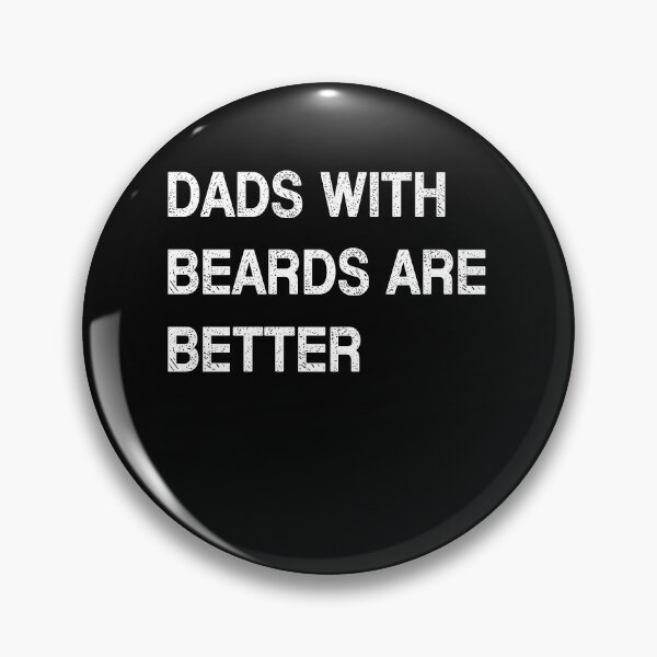 Item preview, Funny Dads With Beards Are Better Fathers Valentine's Day designed and sold by Merchrise.