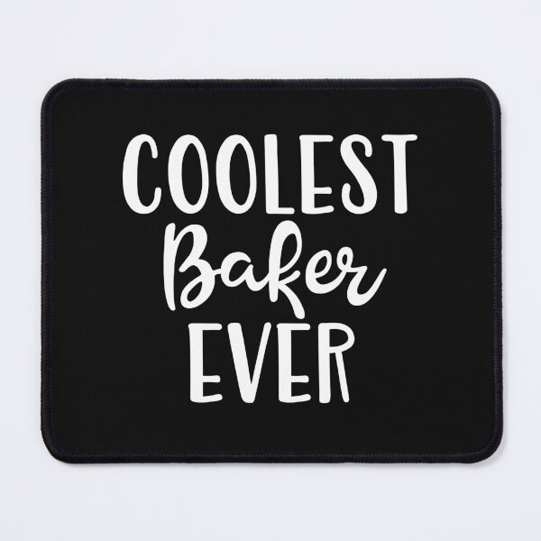 Item preview, Coolest Baker Ever designed and sold by Peter Stawicki.