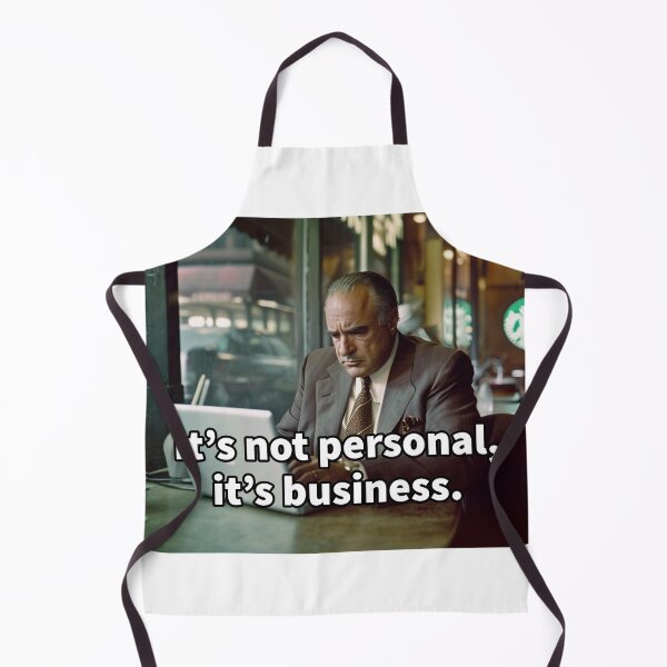 Item preview, It's Not Personal, It's Business designed and sold by branmandesigns.