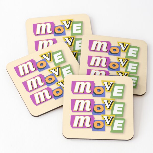 Item preview, Move Move Move designed and sold by MaiZephyr.