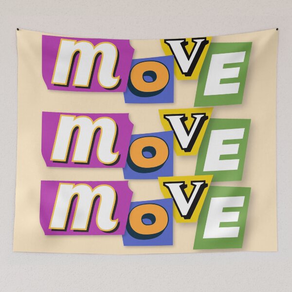 Item preview, Move Move Move designed and sold by MaiZephyr.