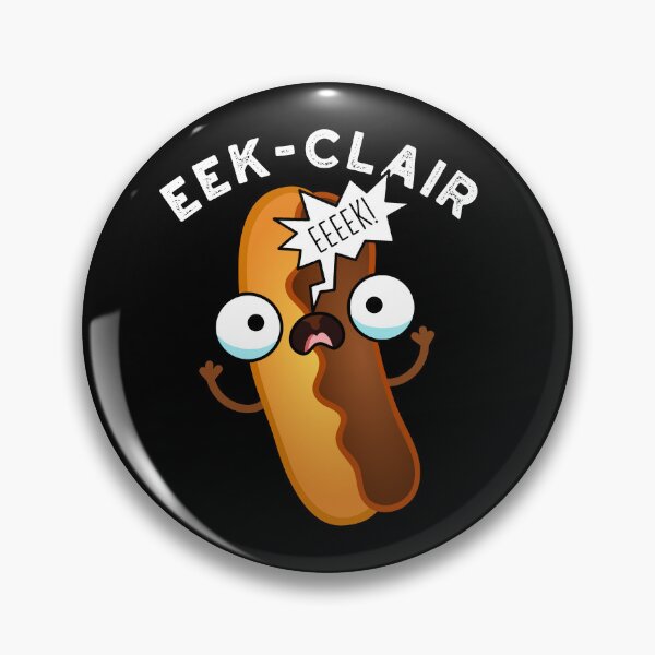 Item preview, Eek-clair Funny Eclair Puns (Dark BG) designed and sold by punnybone.