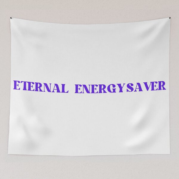 Item preview, Eternal Energy-Saver designed and sold by DriveRogue.