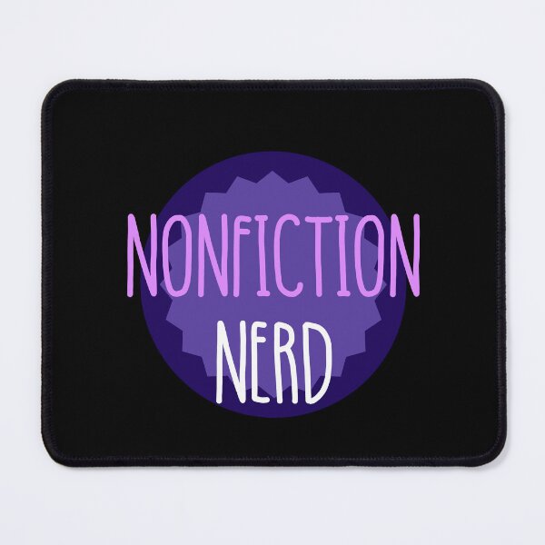 Item preview, Nonfiction Nerd designed and sold by slicksquid.