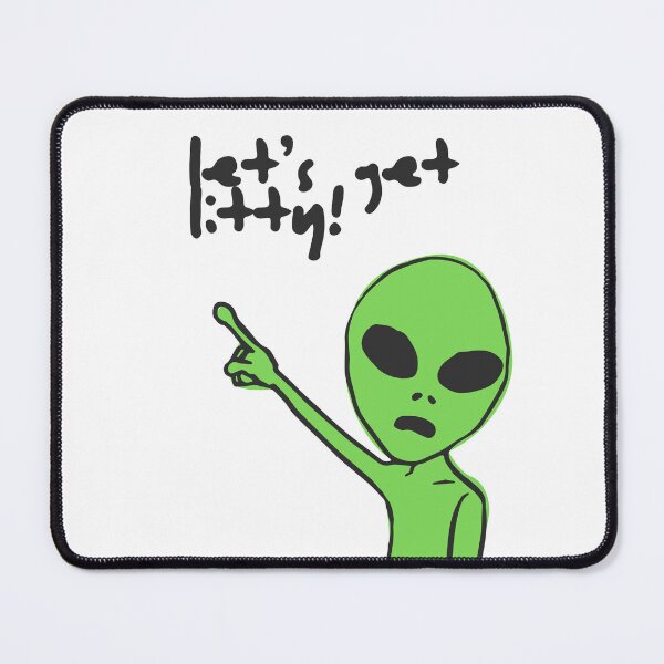 Item preview, Let's Get Litty Funny Party Alien designed and sold by mkzmerch.