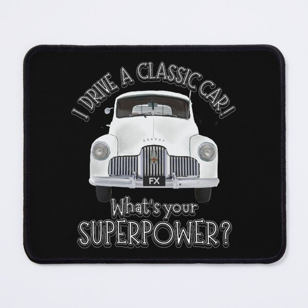 Item preview, White FX Holden - I DRIVE A CLASSIC CAR, whats your SuperPower? designed and sold by Michael van der Hoorn.