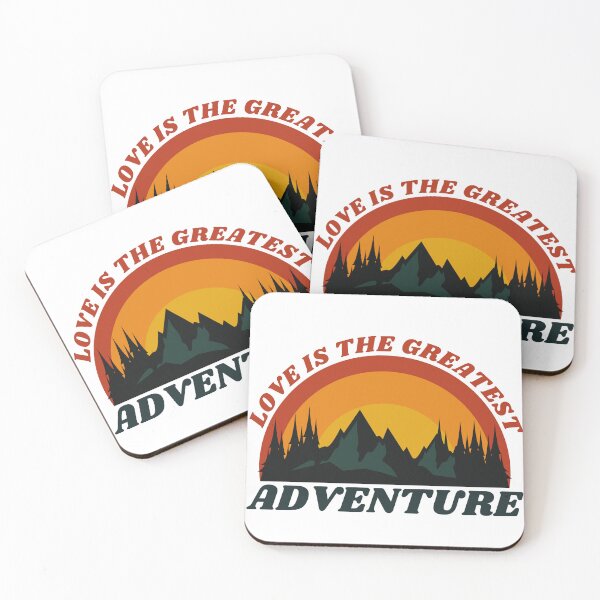 Item preview, Love is the greatest adventure. designed and sold by Haute-Modiste.