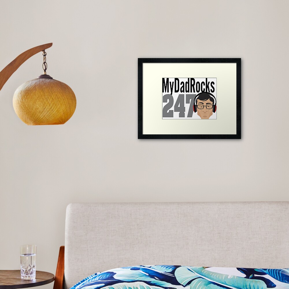 My Dad Rocks 24/7 - Silver Framed Art Print