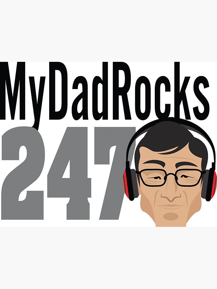 My Dad Rocks 24/7 - Silver by quitegr8